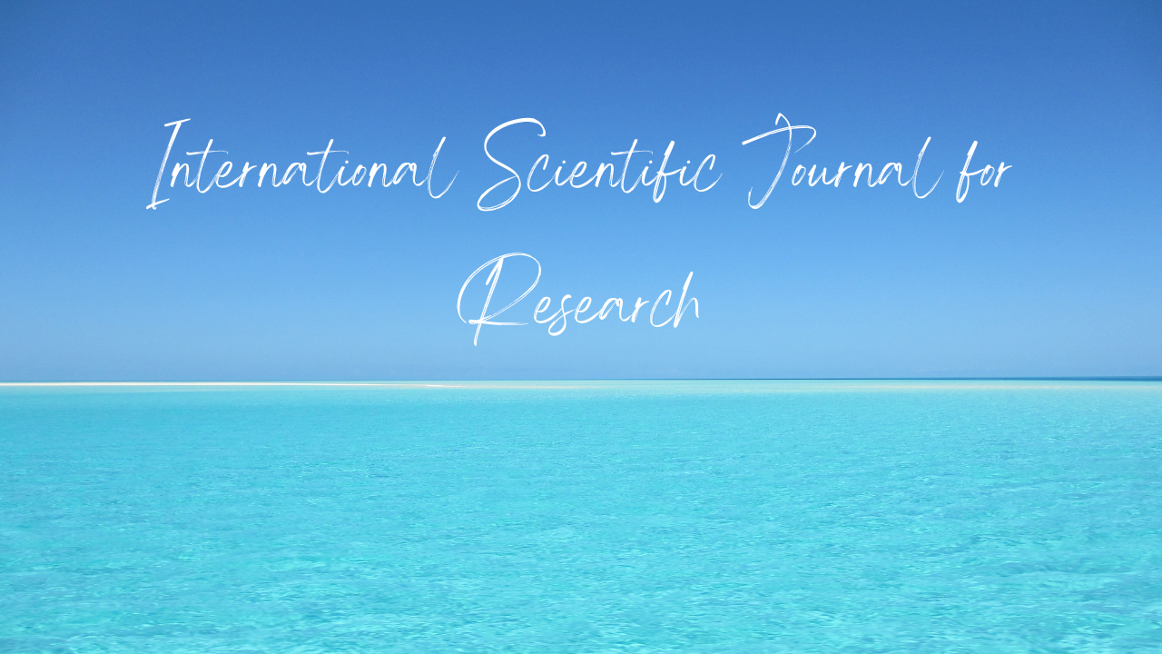 International Scientific Journal for Research